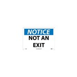 Sign, NOTICE, NOT AN EXIT, 10X14, RI